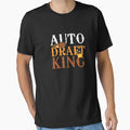 Auto Draft King Fantasy Football T-Shirt - Novelty Apparel for Adults