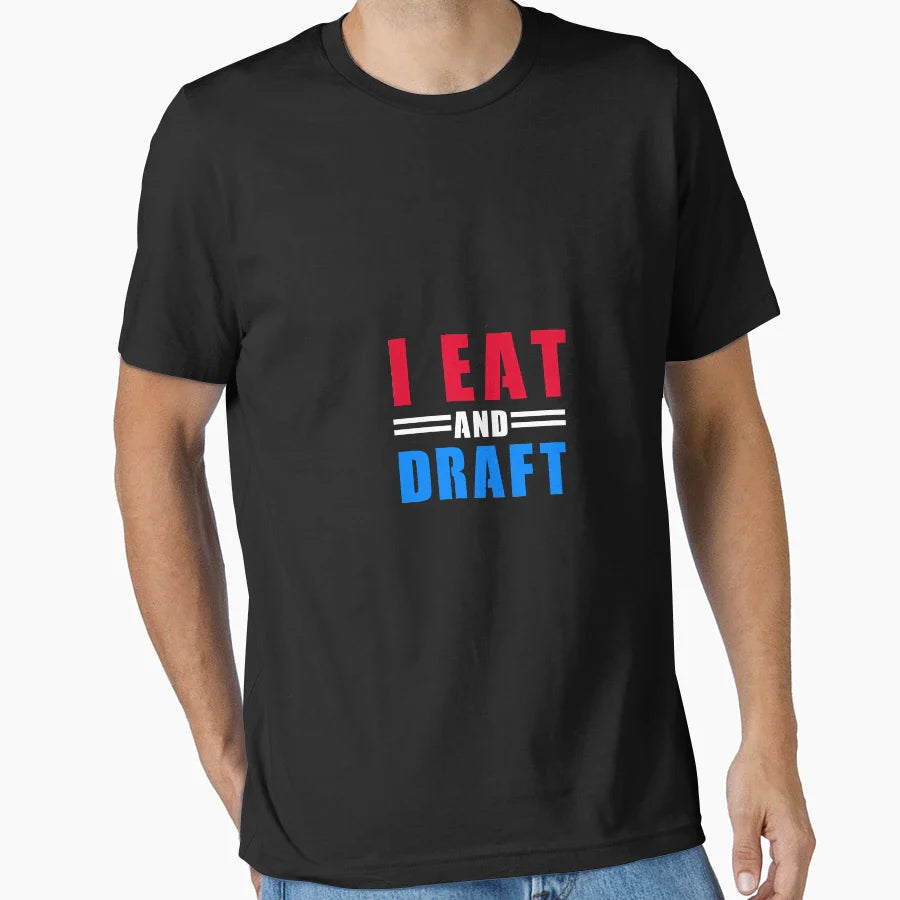 I Eat And Draft T-Shirt - Minimalist Print Unisex