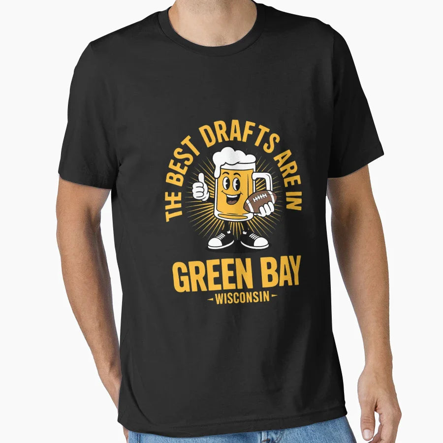 Best Drafts Are Green Bay T-Shirt - Casual Everyday Wear Men Women