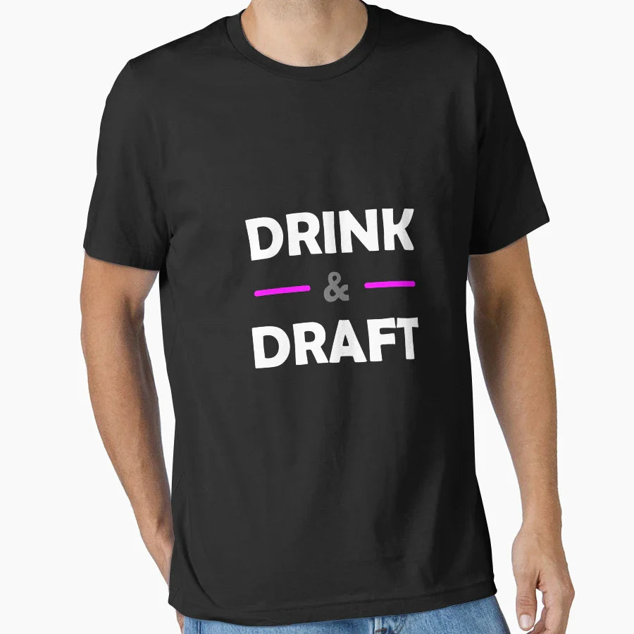 I Drink And Draft T-Shirt - Trendy Graphic for Adults