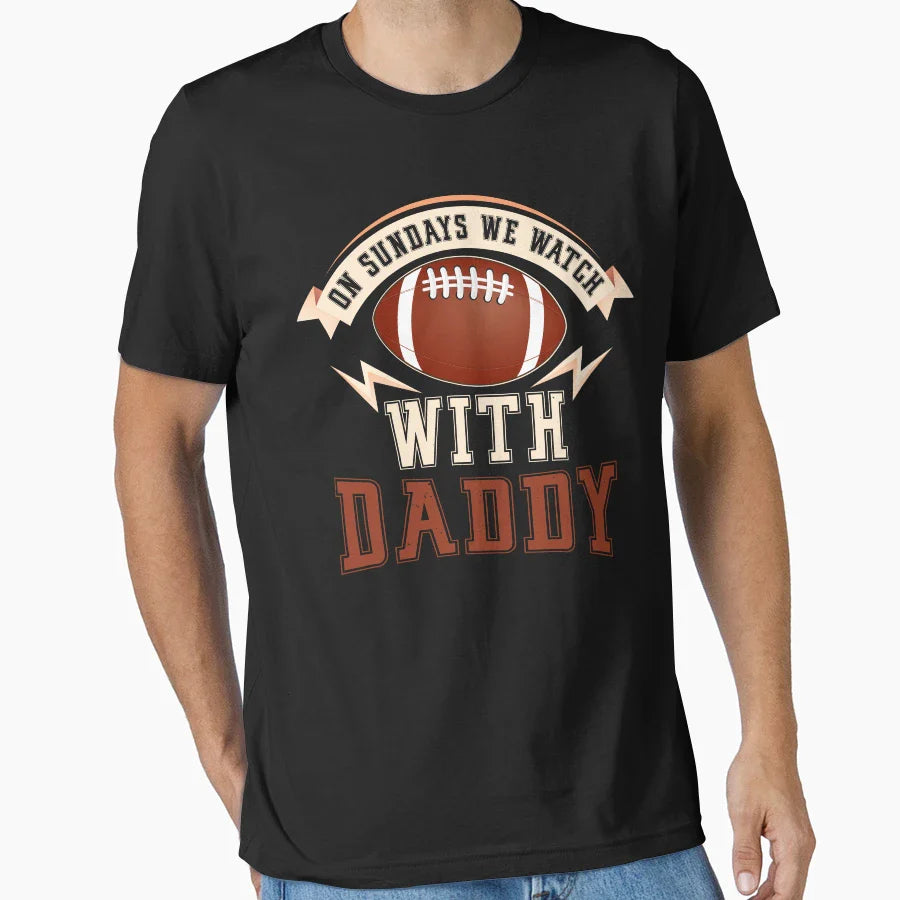 Sundays We Watch Football Daddy Funny T-Shirt - Minimalist Print Unisex