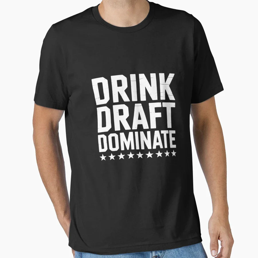Drink Draft Dominate Stars Funny T-Shirt - Streetwear Style Unisex
