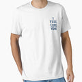 I Feel Like Von T-Shirt - Custom Art Print Unisex