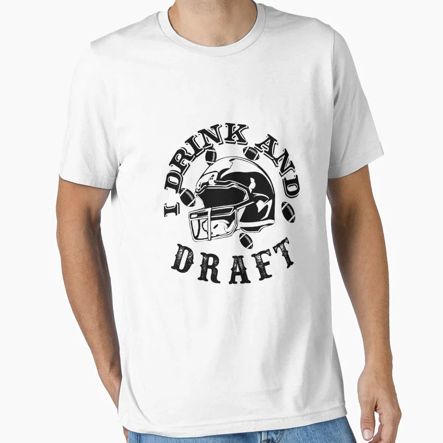 I Drink And Draft T-Shirt - Casual Everyday Wear for Adults