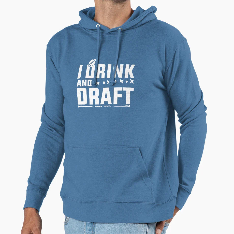 I Drink And Draft Hoodie - Streetwear Style Men Women