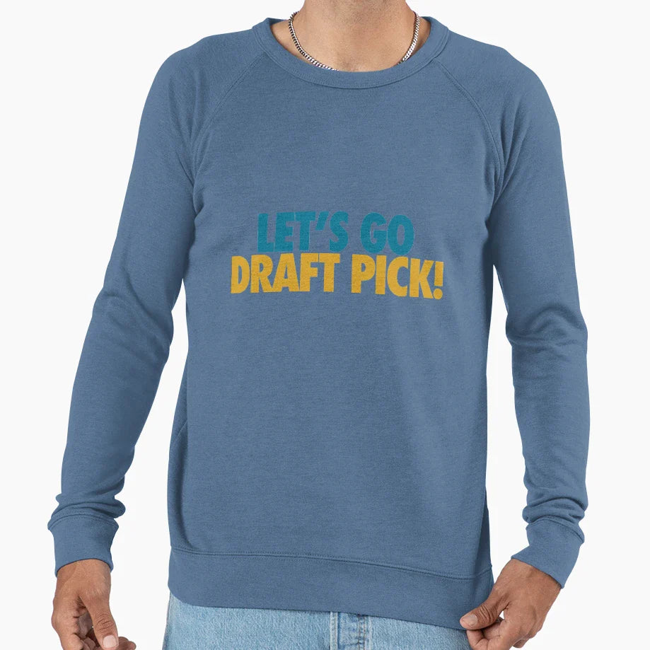 Lets Go Draft Pick Jax Sweatshirt - Fun Novelty Design Unisex