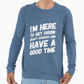 I Drink And Draft Funny Fantasy Sweatshirt - Aesthetic Graphic Men Women