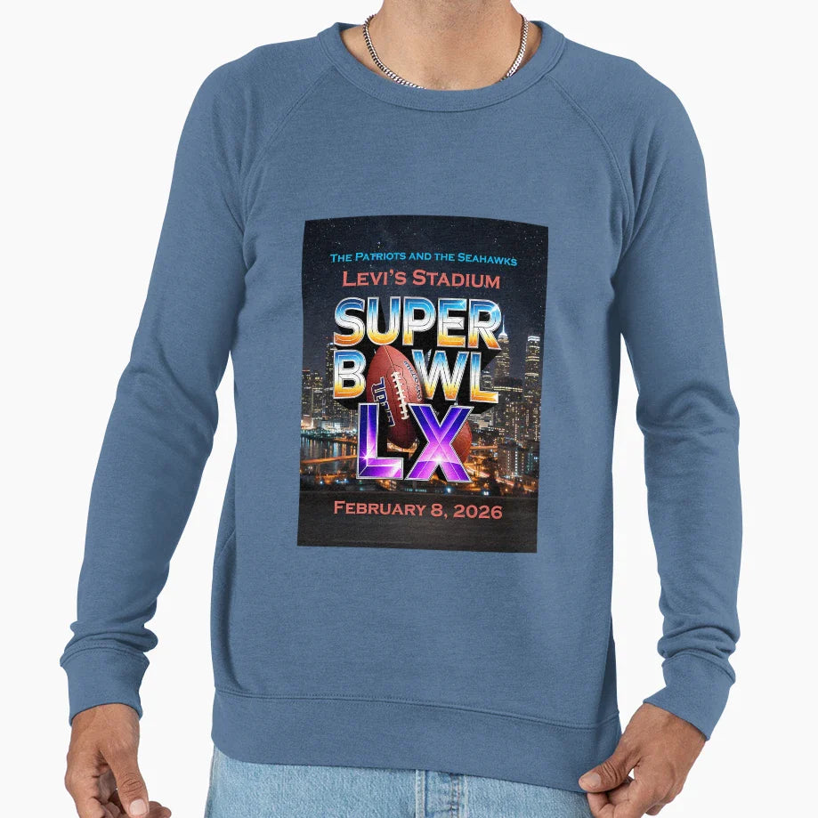 Super Bowl Lx Levis Stadium February Sweatshirt - Streetwear Style Unisex