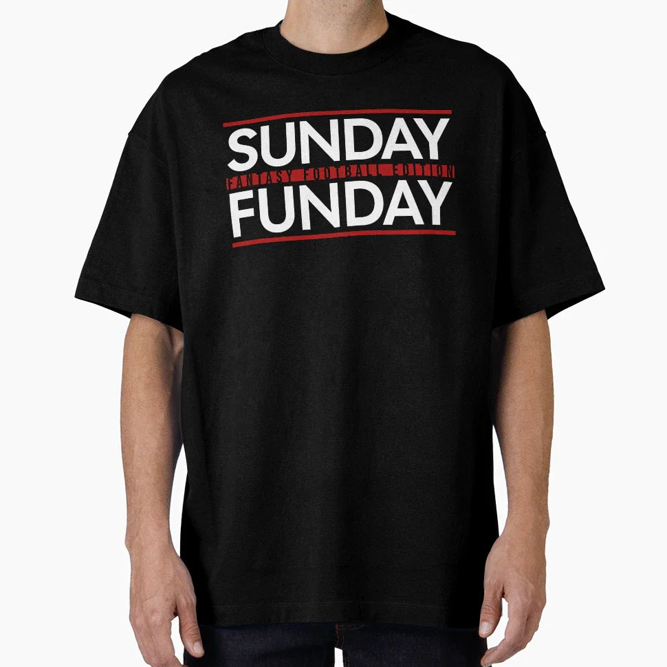 Sunday Funday Fantasy Football T-Shirt - Novelty Apparel Men Women