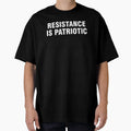 Resistance Is Patriotic T-Shirt - Trendy Graphic for Adults
