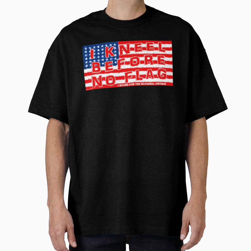 I Kneel Before No Flag T-Shirt - Casual Everyday Wear Unisex