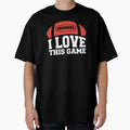 American Football I Love This Game T-Shirt - Unique Graphic Men Women