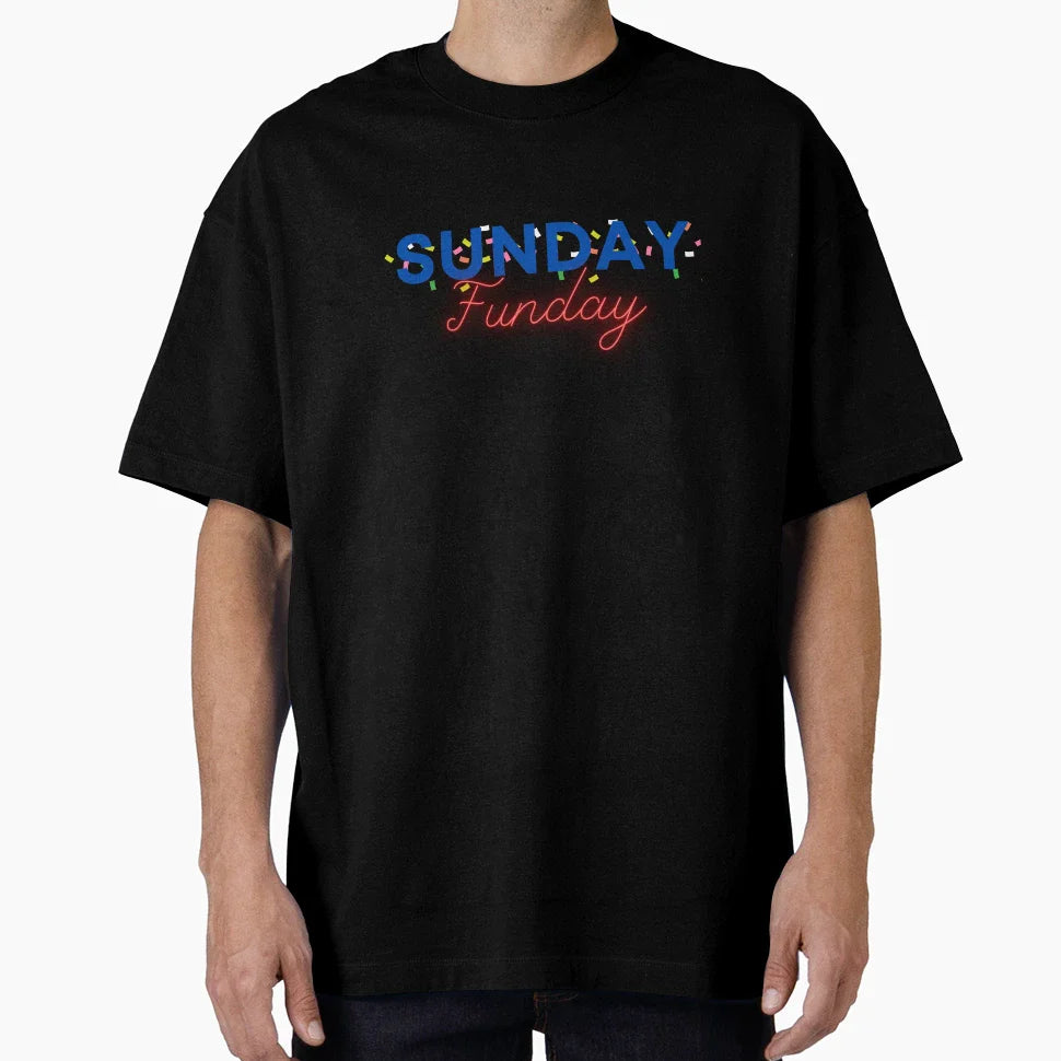 Sunday Funday T-Shirt - Custom Art Print Men Women