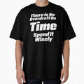There Is No Overdraft Time T-Shirt - Aesthetic Graphic Unisex
