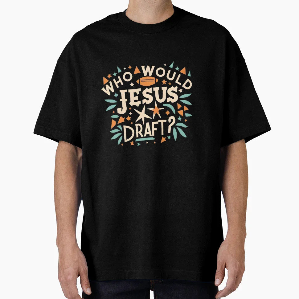 Copy Who Would Jesus Draft Christian T-Shirt - Custom Art Print Men Women