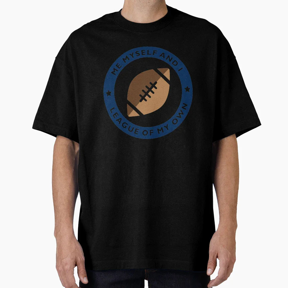 League My Own T-Shirt - Novelty Apparel Unisex