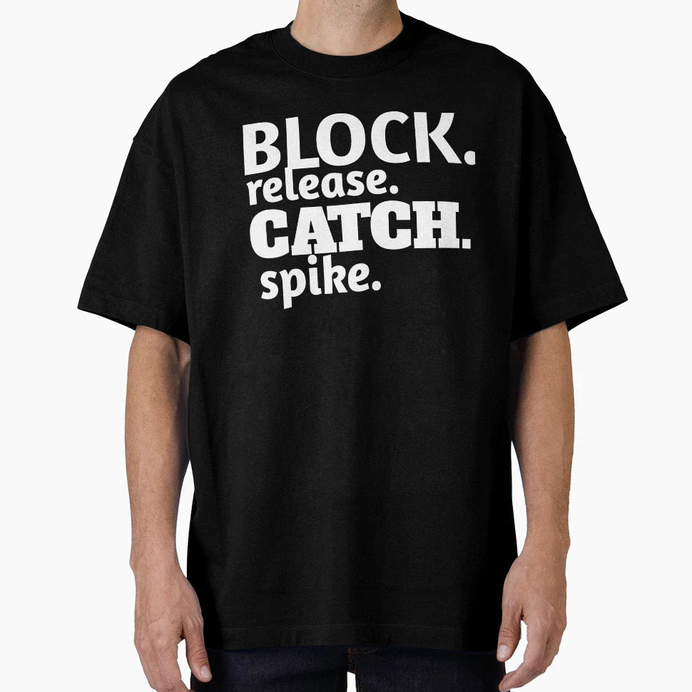 Release Catch Spike T-Shirt - Novelty Apparel Unisex
