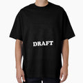 I Drink And Draft T-Shirt - Graphic Print Unisex