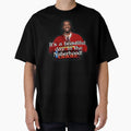 Day Naberhood T-Shirt - Novelty Apparel Men Women