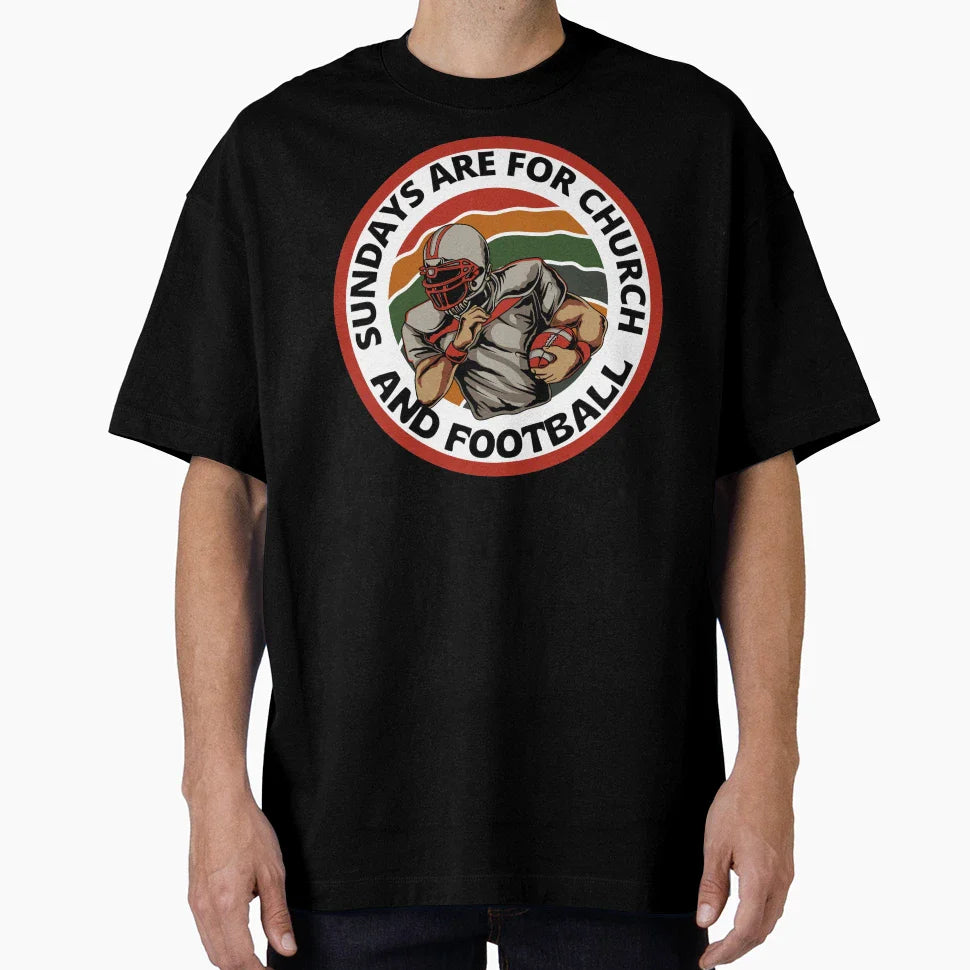 Sundays Are Church Jesus And Football T-Shirt - Novelty Apparel Men Women