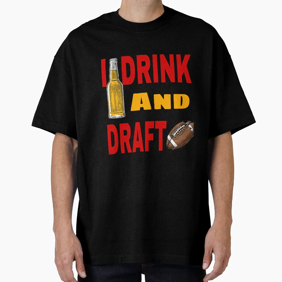 I Drink And Draft T-Shirt - Trendy Graphic Men Women