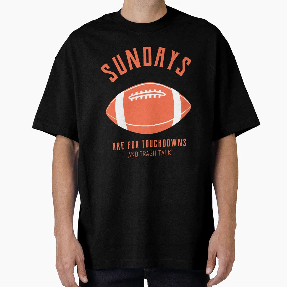 Sundays Are Touchdowns And Trash T-Shirt - Casual Everyday Wear for Adults
