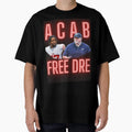 Free Dre Black Only T-Shirt - Trendy Graphic Unisex
