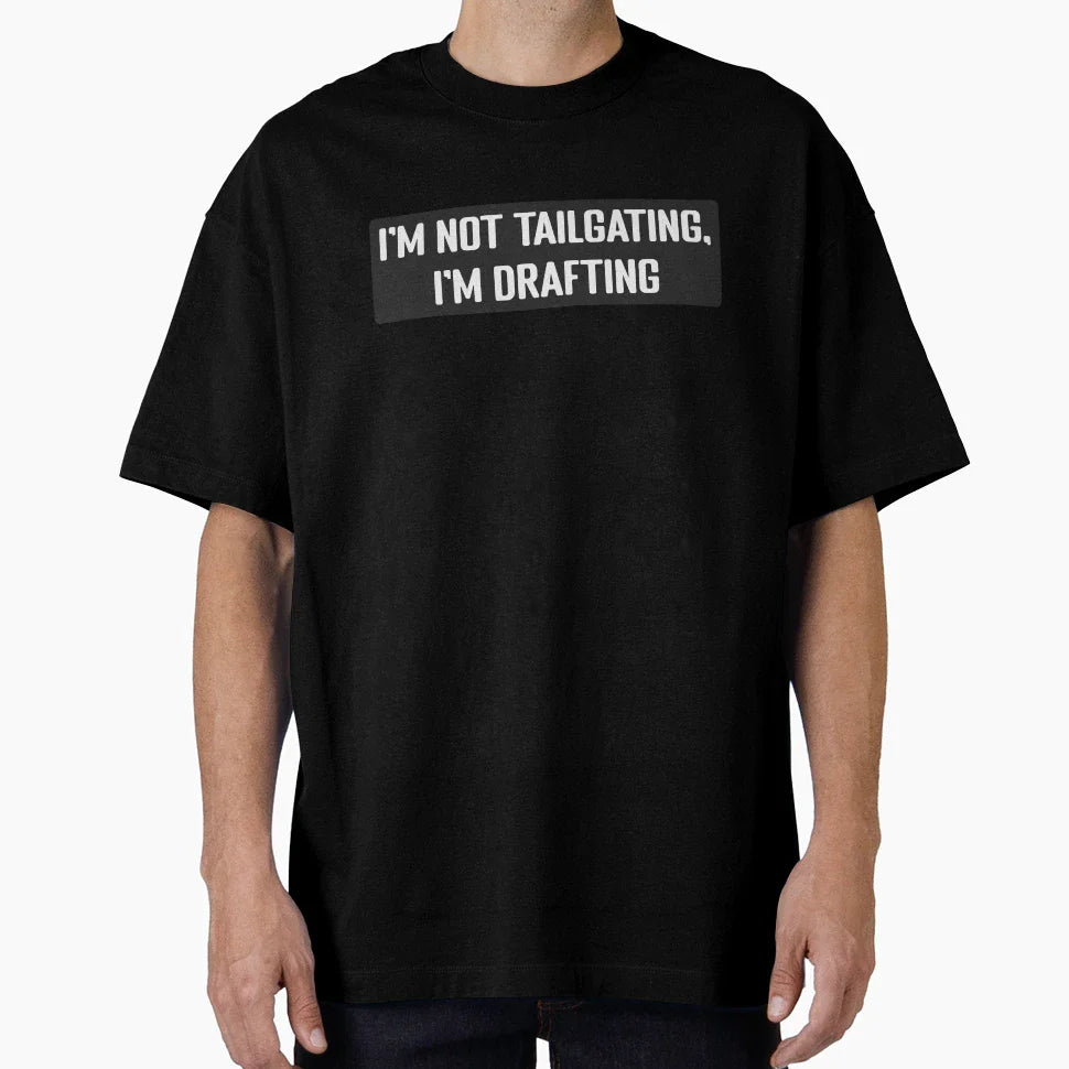 Im Not Tailgating Im Drafting Helmet T-Shirt - Streetwear Style for Adults