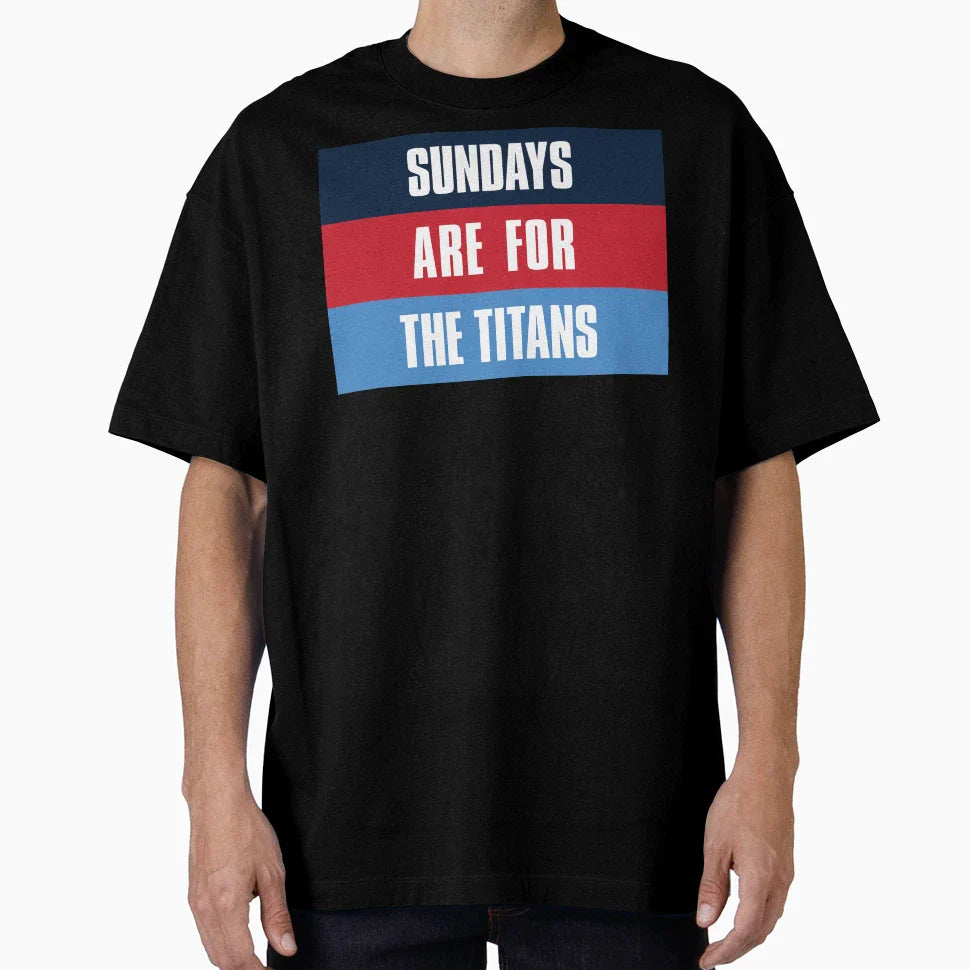Sundays Are Titans Tennessee Football T-Shirt - Trendy Graphic for Adults