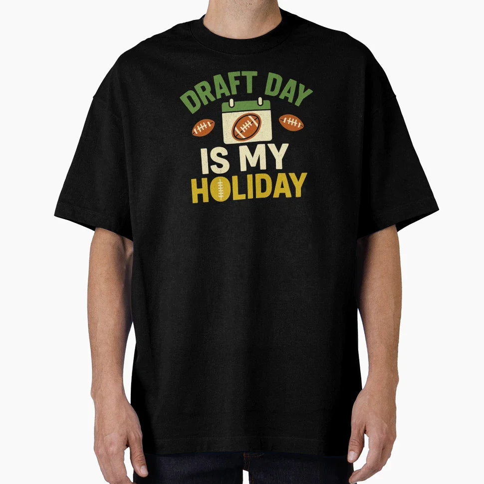 Draft Day Is My Holiday Fantasy T-Shirt - Custom Art Print Men Women