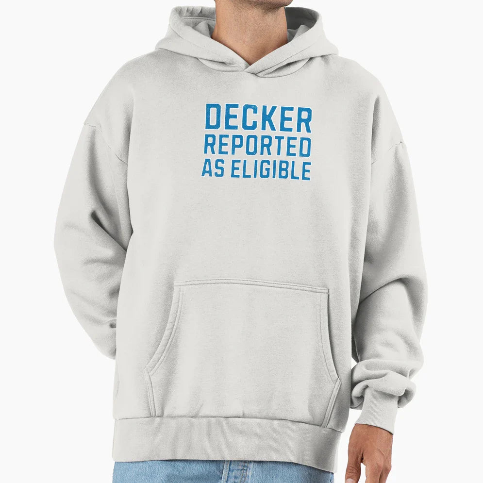 Decker Reported As Eligible Hoodie - Custom Art Print for Adults