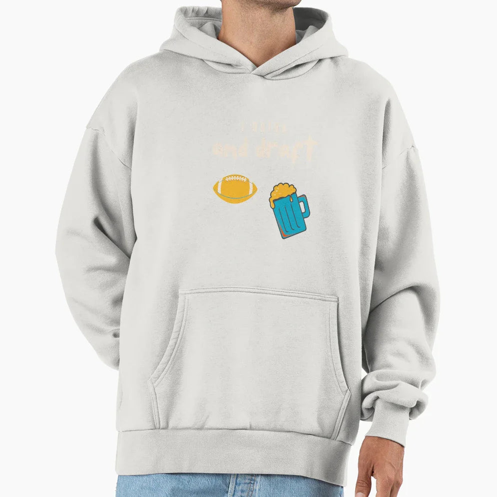 Drink And Draft Hoodie - Novelty Apparel Men Women