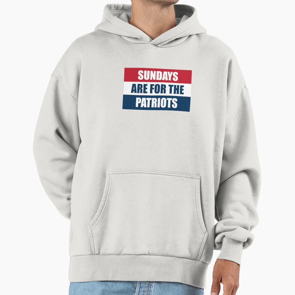 Sundays Are Patriots Hoodie - Streetwear Style Unisex