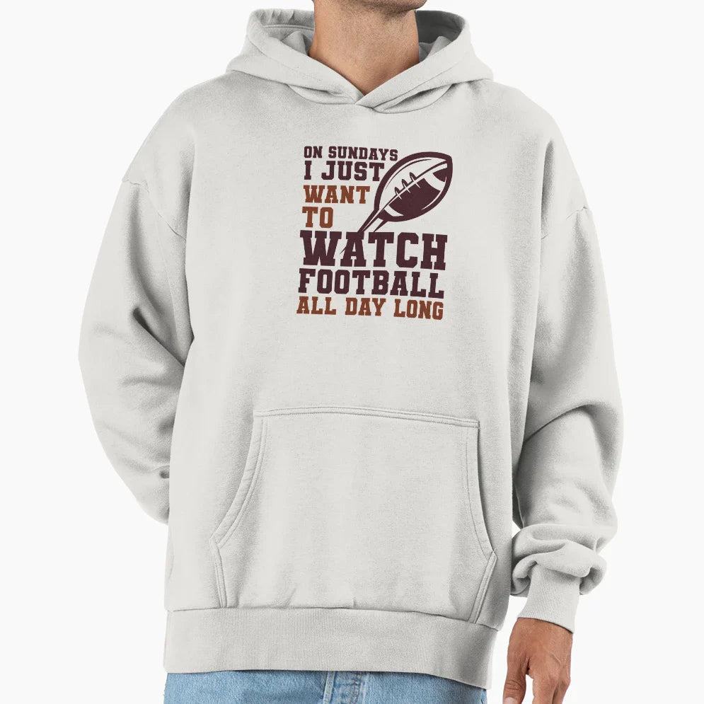 Sundays We Watch Football Sunday Football Hoodie - Streetwear Style Unisex