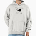 Fantasy Football Commissioner Pay Me Hoodie - Streetwear Style Unisex