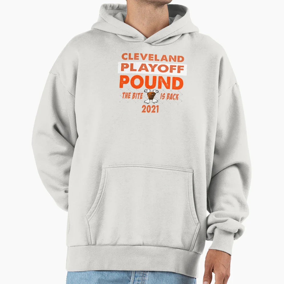 Playoff Pound Bite Is Back 2021 Hoodie - Streetwear Style Men Women
