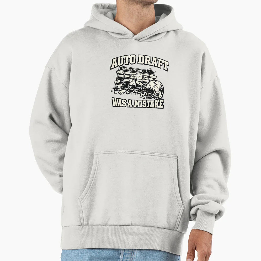Auto Draft Was Mistake Fantasy Football T-Shirt - Streetwear Style Unisex
