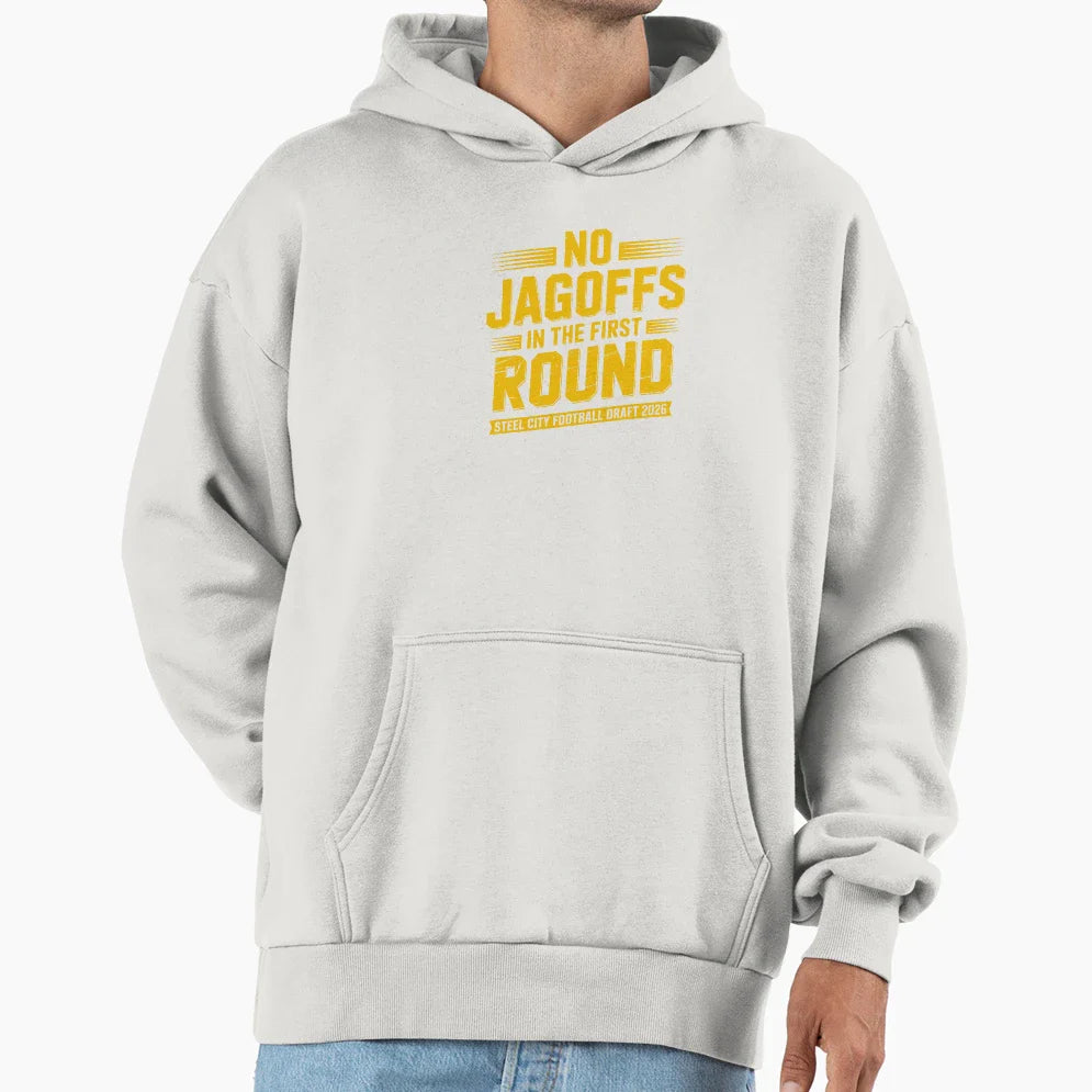 No Jagoffs First Round Football Draft Hoodie - Unique Graphic Men Women