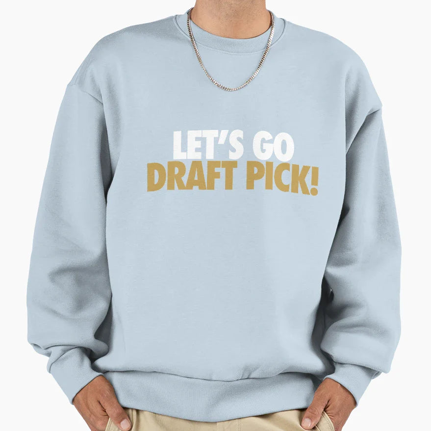 Lets Go Draft Pick Sf White Sweatshirt - Casual Everyday Wear for Adults