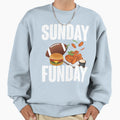 Sunday Funday Sweatshirt - Casual Everyday Wear Men Women