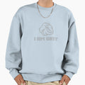I Am Grit Sweatshirt - Custom Art Print Unisex