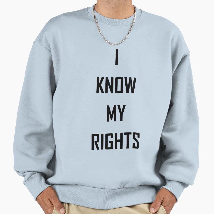 Kaepernick I Know My Rights Sweatshirt - Minimalist Print Men Women