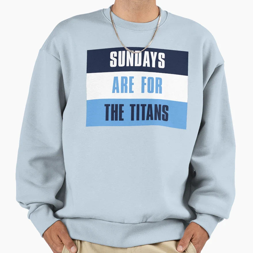 Sundays Are Titans Tennessee Sweatshirt - Aesthetic Graphic Men Women