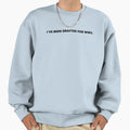 Ive Been Drafted Ww3 Sweatshirt - Casual Everyday Wear Men Women
