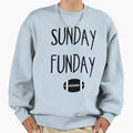 Sunday Funday Sweatshirt - Fun Novelty Design Unisex