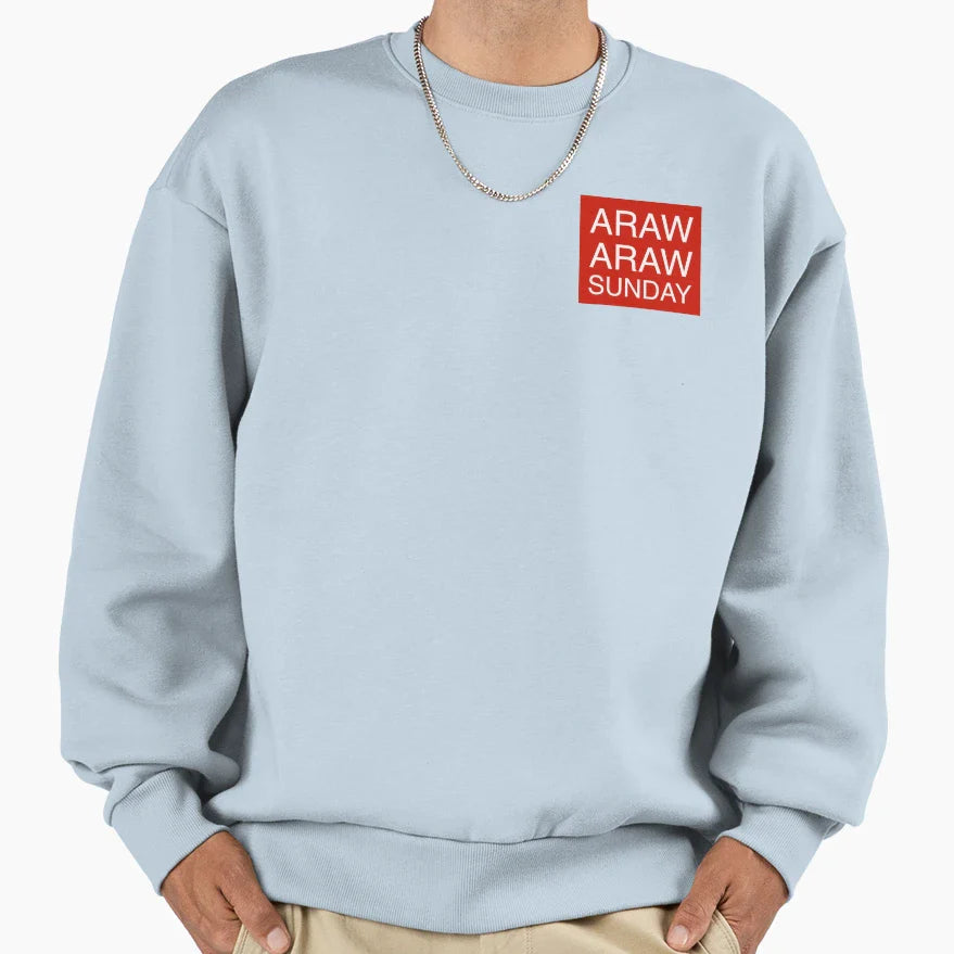 Araw Araw Sunday Sweatshirt - Aesthetic Graphic Men Women