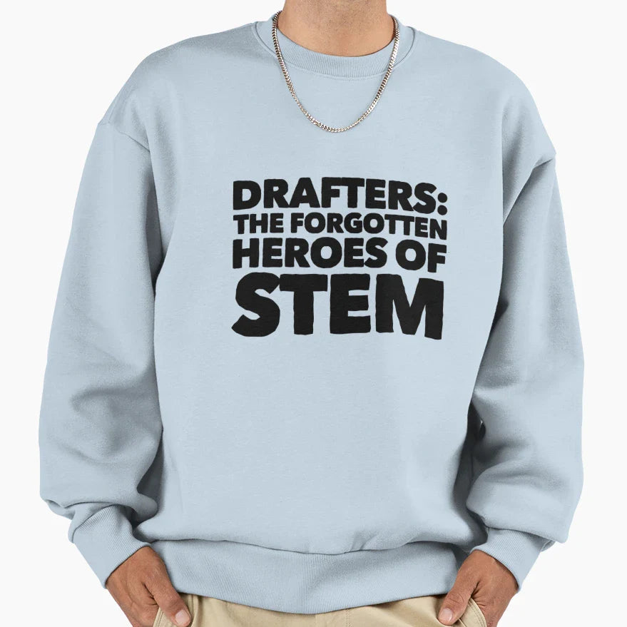Drafters Forgotten Heroes Stem Sweatshirt - Custom Art Print for Adults