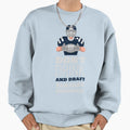 Dont Drink And Draft Fantasy Football Sweatshirt - Unique Graphic Unisex