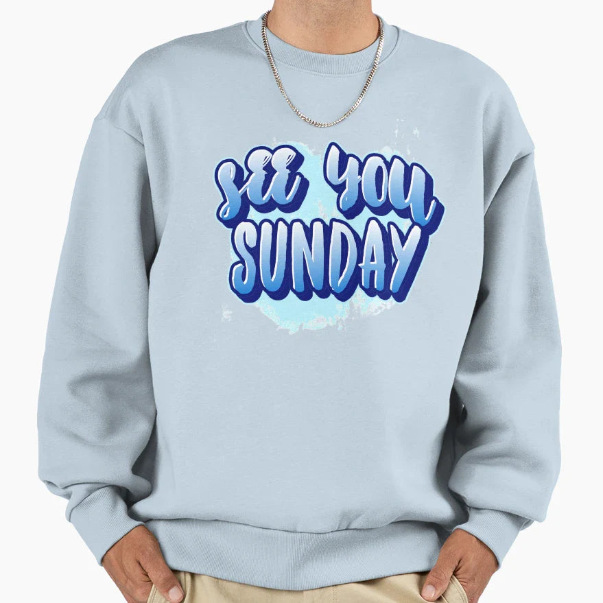 See You Sunday Graffiti Art Sweatshirt - Graphic Print for Adults