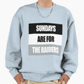 Sundays Are Raiders Sweatshirt - Novelty Apparel Unisex